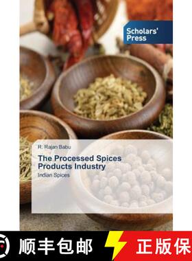 预订 The Processed Spices Products Industry [9783639859959]