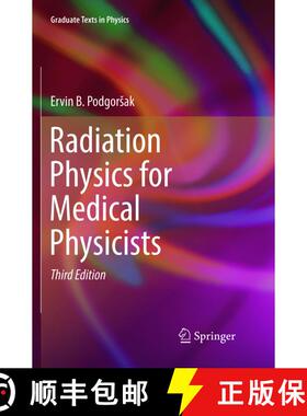 【3-4周达】Radiation Physics for Medical Physicists (Softcover reprint of the original 3rd ed. 2016) ... [9783319797816]