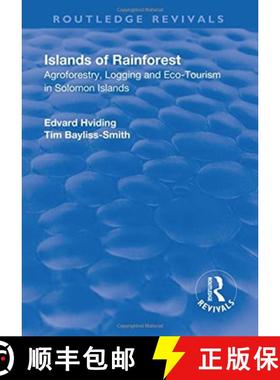 【3-4周达】Islands of Rainforest: Agroforestry, Logging and Eco-Tourism in Solomon Islands [9781138712300]