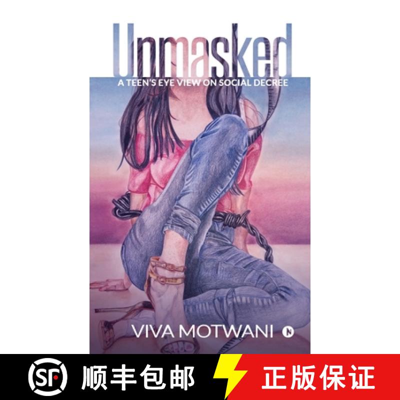 【3-4周达】Unmasked: A teen's eye view on social decree [9781646505302]
