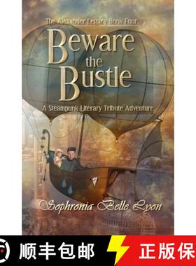 【3-4周达】Beware the Bustle: A Steampunk Literary Tribute Adventure [9798349247064]
