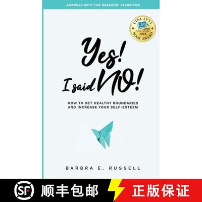 【3-4周达】Yes! I Said No!: How to Set Healthy Boundaries and Increase Your Self-Esteem [9780998077901]