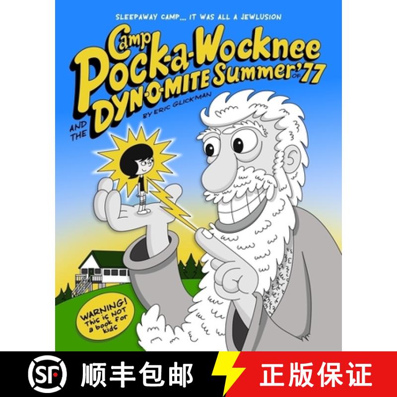 【3-4周达】Camp Pock-a-Wocknee and the Dynomite Summer of '77 [9781990521072]