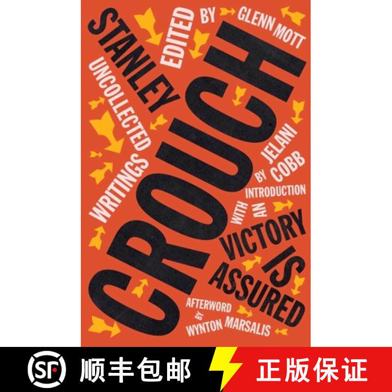 【3-4周达】Victory Is Assured - Uncollected Writings of Stanley Crouch [9781324090908]