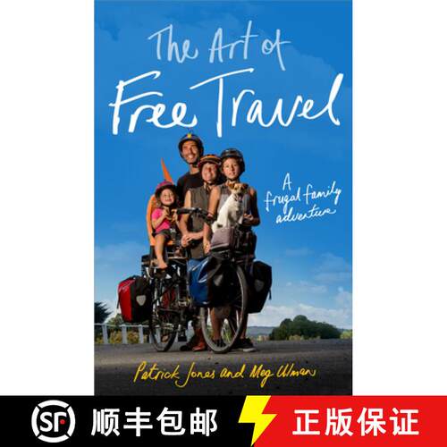 【3-4周达】The Art of Free Travel – A Frugal Family Adventure [9781742234434]