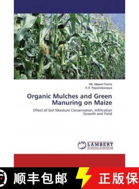 预订 Organic Mulches and Green Manuring on Maize [9786200253934]