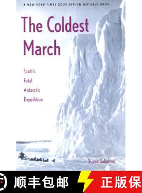 【3-4周达】The Coldest March: Scott's Fatal Antarctic Expedition [9780300099218]