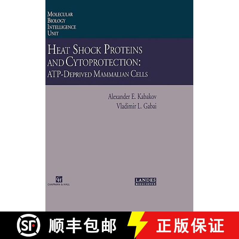 【3-4周达】Heat Shock Proteins and Cytoprotection : Atp-Deprived Mammalian Cells [9780412132315]
