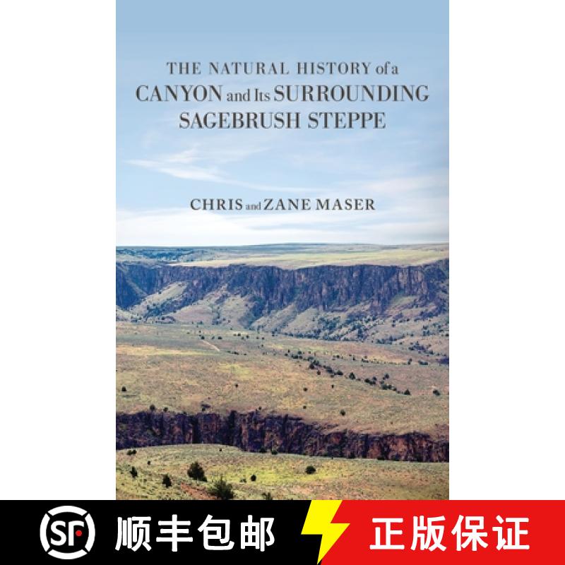 【3-4周达】The Natural History of a Canyon and Its Surrounding Sagebrush Steppe [9798886794380]