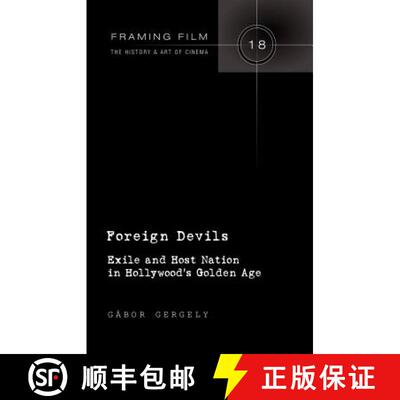 【3-4周达】精装 Foreign Devils : Exile and Host Nation in Hollywood's Golden Age [9781433119422]