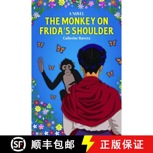 【3-4周达】The Monkey on Frida`s Shoulder [9780875659541]