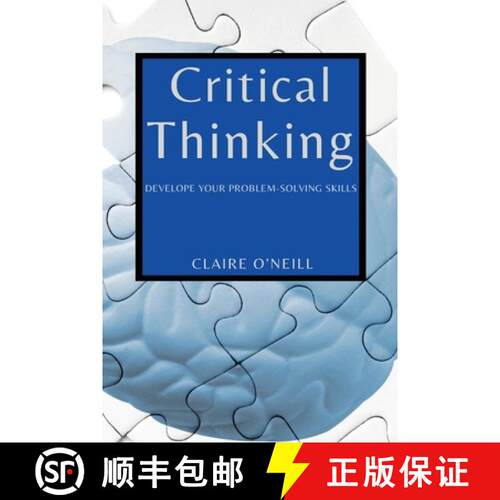 【3-4周达】CRITICAL THINKING FOR BEGINNERS: DEVELOPE YOUR PROBLEM-SOLVING SKILLS [9781802909517]