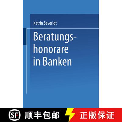 【3-4周达】Beratungshonorare in Banken : Wettbewerbsbedingungen und Kundenpräferenzen [9783824474042]