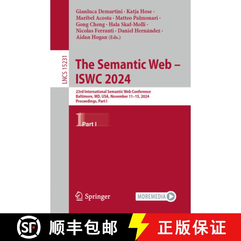 【3-4周达】The Semantic Web - ISWC 2024 : 23rd International Semantic Web Conference, Baltimore, MD, ... [9783031778438]
