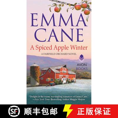 【3-4周达】A Spiced Apple Winter: A Fairfield Orchard Novel [9780062411372]