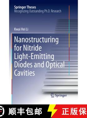 【3-4周达】Nanostructuring for Nitride Light-Emitting Diodes and Optical Cavities [9783662569429]