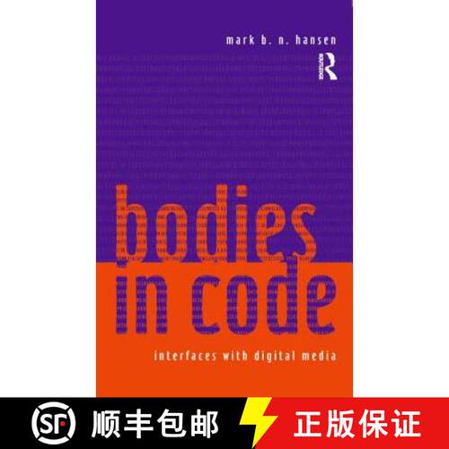 【3-4周达】Bodies in Code : Interfaces with Digital Media [9780415970167]