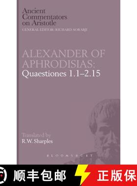 预订 Quaestiones 1.1-2.15 (Ancient Commentators on Aristotle) [9780715623725]