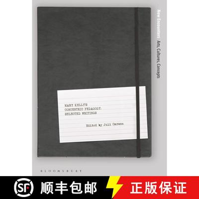 【3-4周达】Mary Kelly's Concentric Pedagogy: Selected Writings [9781350352438]