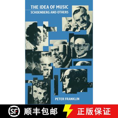 【3-4周达】The Idea of Music : Schoenberg and others [9780333400289]