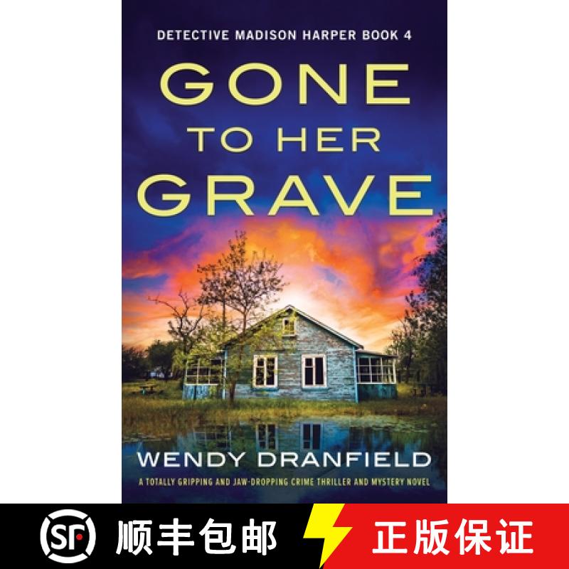 【2-3周达】Gone to Her Grave: A totally gripping and jaw-dropping crime thriller and mystery novel [9781803142333]