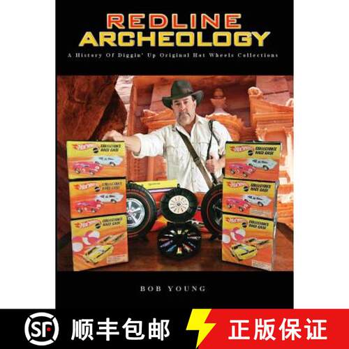 【3-4周达】Redline Archeology: A History of Diggin' up Original Hot Wheels Collections [9780692148785]