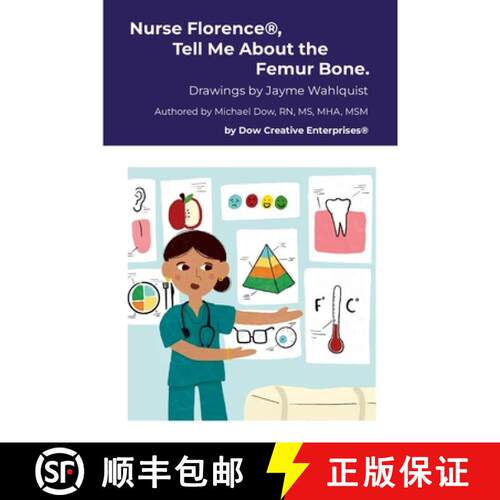【3-4周达】Nurse Florence(R), Tell Me About the Femur Bone. [9781326031060]