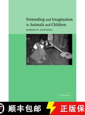 【3-4周达】Pretending and Imagination in Animals and Children [9780521770309]
