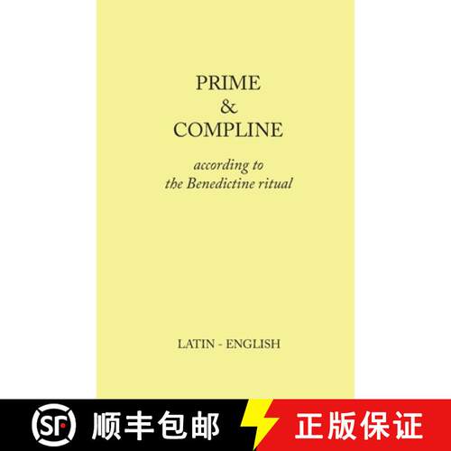 【3-4周达】Prime and Compline: According to the Benedictine Ritual [9781329653504]