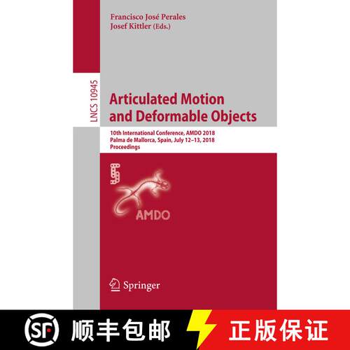 【3-4周达】Articulated Motion and Deformable Objects : 10th International Conference, AMDO 2018, Palm... [9783319945439]