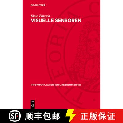 【3-4周达】精装 Visuelle Sensoren: Algorithmen, Systeme, Anwendungen [9783112717066]
