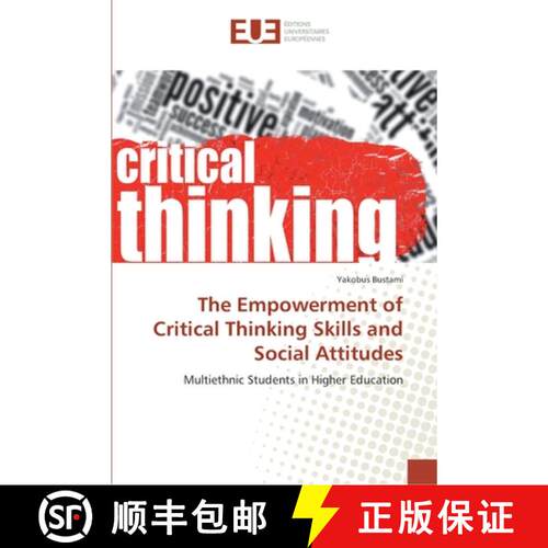 预订 The Empowerment of Critical Thinking Skills and Social Attitudes [9786202264433]