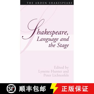 【3-4周达】精装 Shakespeare, Language And The Stage: The Fifth Wall Only: Shakespeare and Language Se... [9781904271499]