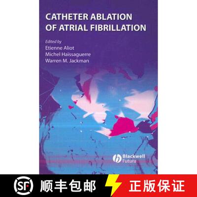 【3-4周达】Catheter Ablation Of Atrial Fibrillation [Wiley医学] [9781405163491]