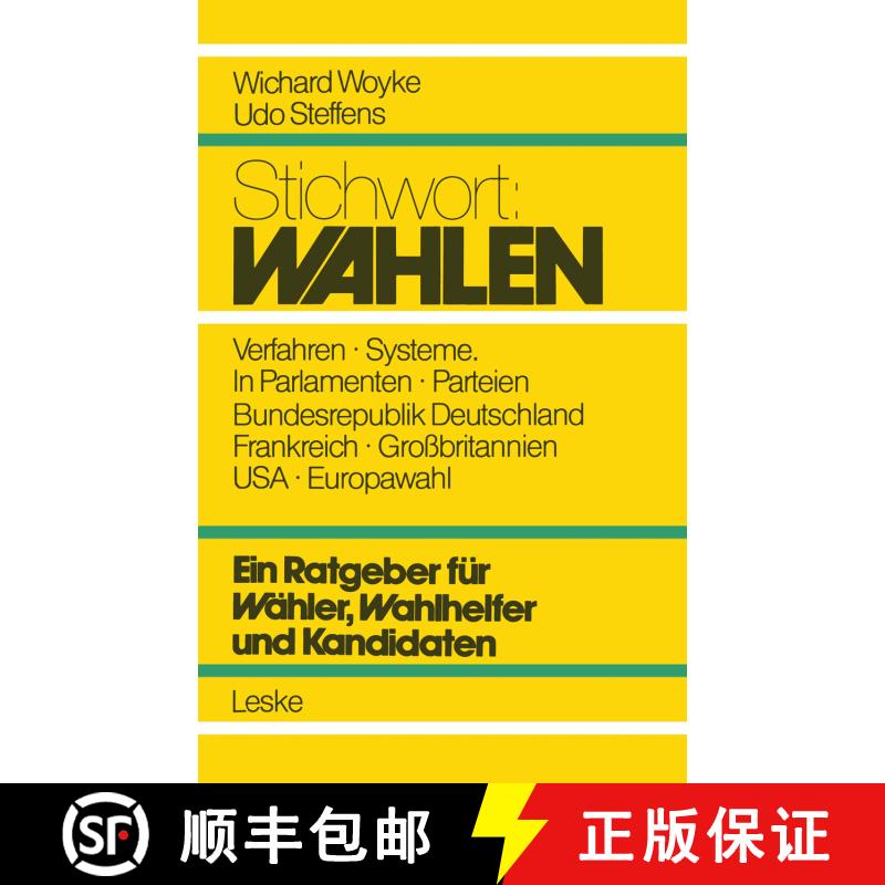 【3-4周达】Stichwort: Wahlen: Ein Ratgeber für Wähler, Wahlhelfer und Kandidaten (2. Auflage 1980) [9783810003294] - 实物图