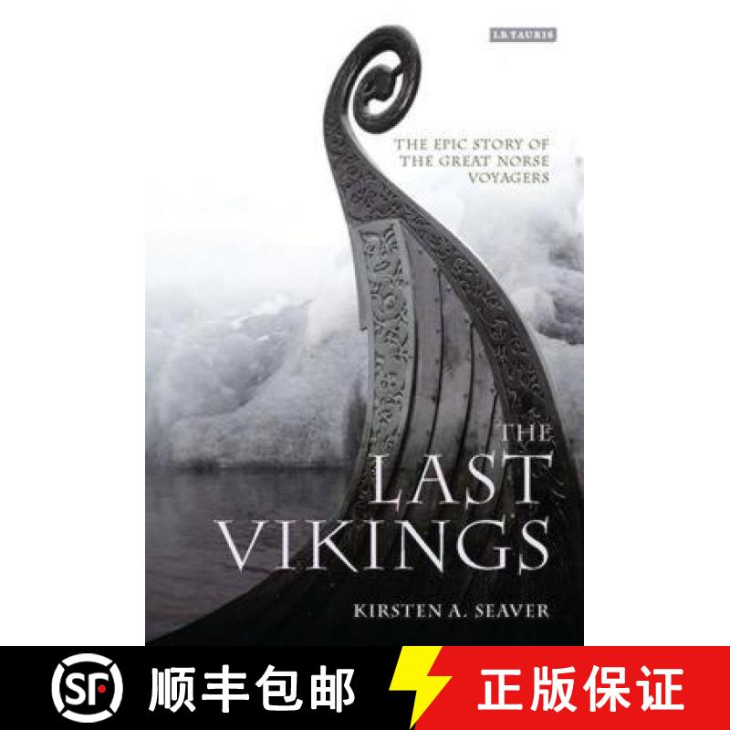 【3-4周达】The Last Vikings: The Epic Story of the Great Norse Voyagers[9781845118693]