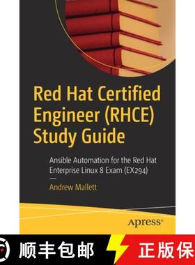 预订 Red Hat Certified Engineer (RHCE) Study Guide : Ansible Automation for the Red Hat Enterprise Li... [9781484268605]