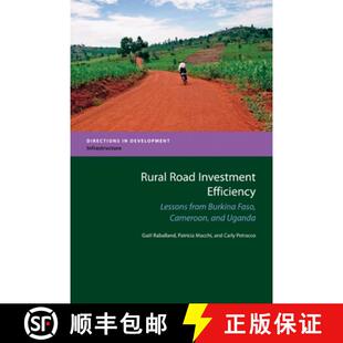 预订 Rural Road Investment Efficiency – Lessons from Burkina Faso, Cameroon, and Uganda [9780821382141]