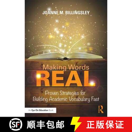 【3-4周达】Making Words Real: Proven Strategies for Building Academic Vocabulary Fast [9781138946590]