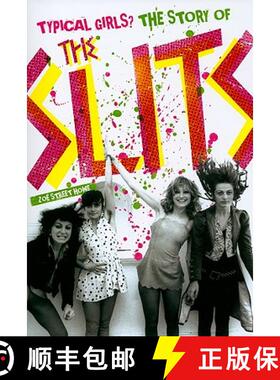 【3-4周达】Typical Girls: The Story of The Slits: The Story of The Slits [9781847727800]