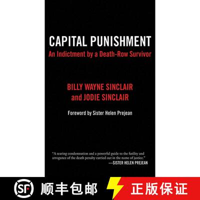 【3-4周达】Capital Punishment: An Indictment by a Death-Row Survivor [9781611450347]