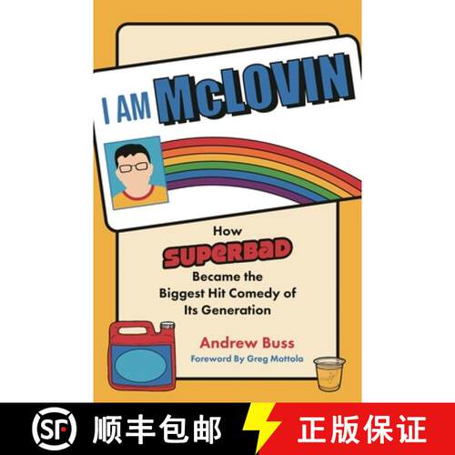 【3-4周达】I AM MCLOVIN : How Superbad Became the Biggest Comedy Hit of its Generation [9781493079827]