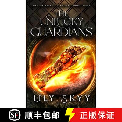 【3-4周达】The Unlucky Guardians: The Unlikely Defenders Book 3 [9781957989822]