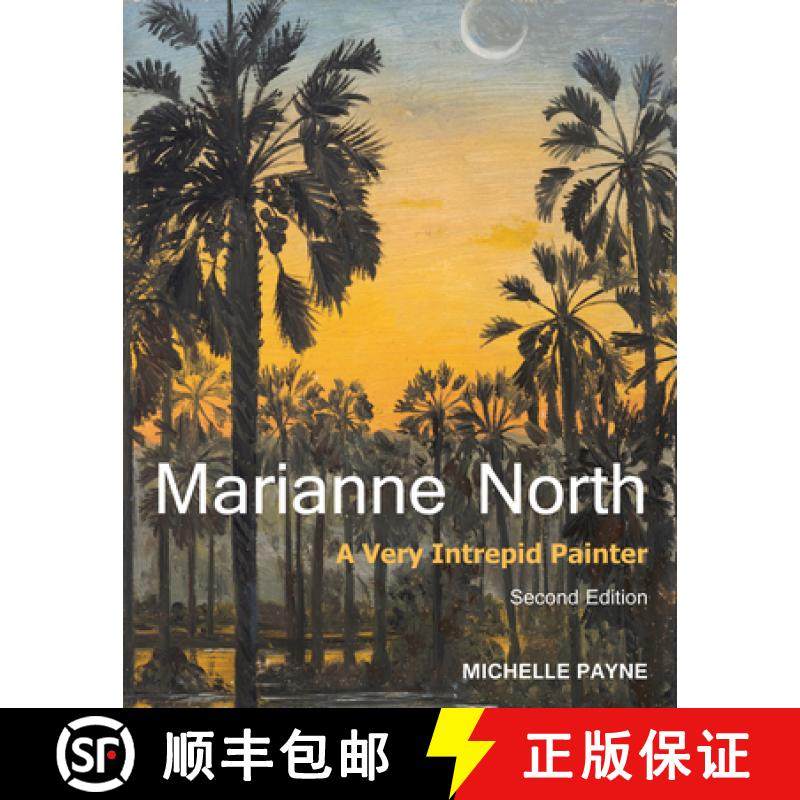 预订 Marianne North: a Very Intrepid Painter. Second Edition.: A Very Intrepid Painter. Second edition. [9781842466087]