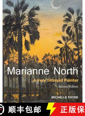 【3-4周达】Marianne North: a Very Intrepid Painter. Second Edition.: A Very Intrepid Painter. Second ... [9781842466087]