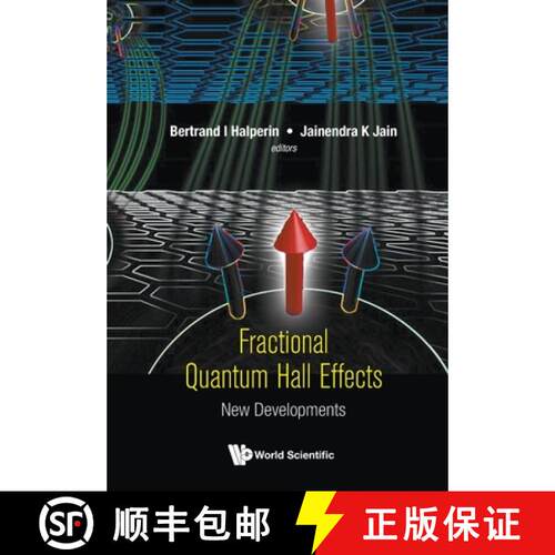 【3-4周达】Fractional Quantum Hall Effects: New Developments [9789811218224]