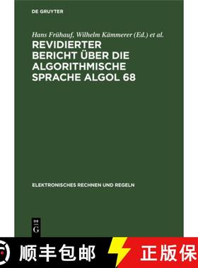 预订 Revidierter Bericht über die algorithmische Sprache Algol 68 [9783112598894]