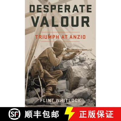 【3-4周达】Desperate Valour: Triumph at Anzio [9780306825729]