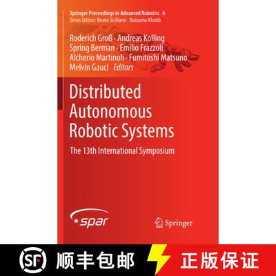 【3-4周达】Distributed Autonomous Robotic Systems : The 13th International Symposium (Softcover repri... [9783030103002]