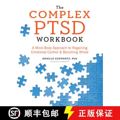 【3-4周达】The Complex PTSD Workbook: A Mind-Body Approach to Regaining Emotional Control and Becomin... [9781623158248]